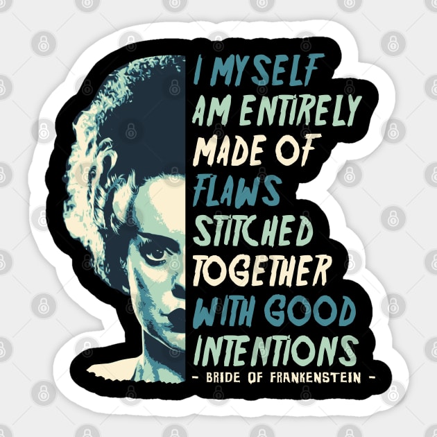 Bride Of Frankenstein Quote Sticker by mia_me